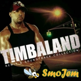 Timbaland - Remix & Soundtrack Collection