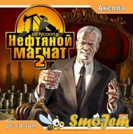 Oil Tycoon 2 / Нефтяной Магнат 2