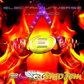 Electric Universe Feat Chico - Burning