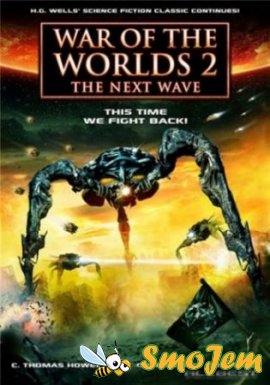 Война миров 2: Следующая Волна / War of the Worlds 2: The Next Wave