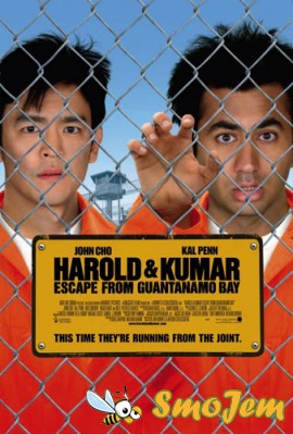 Гарольд и Кумар 2 / Harold & Kumar Escape from Guantanamo Bay