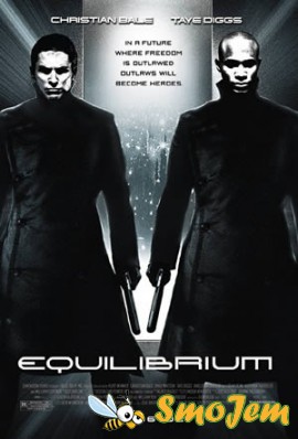 Эквилибриум / Equilibrium